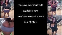 Rene love new work out vids!!!