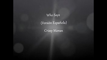 Кто говорит (испанская версия) - Крисси Моран