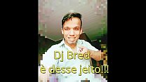 DJ BRED AVEC GOSTOSINHA