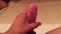 Strocking my cock until I busted