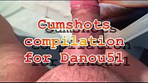 cumshot compilation danou51 by Megajouir