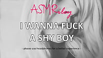 EroticAudio - ASMR Voglio scopare un ragazzo timido -ASMRiley