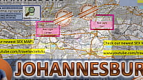 Johannesburg, Südafrika, Sex Map, Straßenprostitutionskarte, Massagesalons, Bordelle, Huren, Callgirls, Bordell, Freiberufler, Straßenarbeiter, Prostituierte, Blowjob