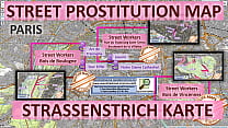 Paris, Frankreich, Sex Map, Straßenprostitutionskarte, Massagesalons, Bordelle, Huren, Freiberufler, Straßenarbeiter, Prostituierte