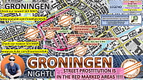 Groningen, Holanda, Mapa de sexo, Mapa de prostituição de rua, Sala de massagem, Bordéis, Prostitutas, Acompanhante, Garotas de programa, Bordel, Freelancer, Trabalhador de rua, Prostitutas