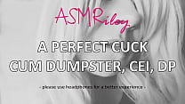EroticAudio - Un perfetto Cuck Cum Dumpster, CEI, DP