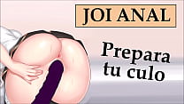 JOI sfida anale in spagnolo. Orgasmi inclusi.