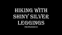 Hiking the City Park in Shiny Sliver Leggings