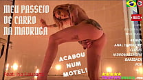 Trailer | Meu Passeio De Carro Na Madruga Acabou No Motel | Feat. Isa Laurens | 40 min | anal hardcore | closes | hidro | bareback | pov