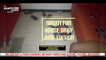 RECAP: Nawti Fun House Orgy Party (Abuja Edition Promo) Email: nawtifunhouse@gmail.com (We are not a porn company, we will block you)