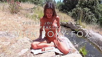 Чувственная инструкция по дрочке с тантрическими упражнениями для выносливости (Roxy Fox)