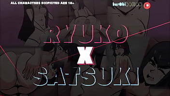 Killlakill Ryuko X Satsuki FUTANARI k.la k.