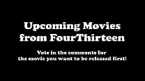 FourThirteen 予告編 - 近日公開予定の映画 - コメントで投票してください!