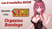 JOI Ruolo: Hentai Adventure - 5a medaglia BDSM, Bondage Orgasm.