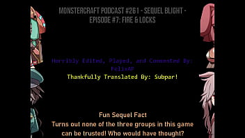 Monstercraft Podcast #261 - Sequel Blight - Episode #7: Fire & Locks