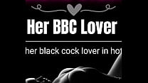 Her Big Black Cock Lover