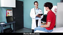 Horny Doctor Asks Young Patient if He Can Suck His Cock - Doctorblows